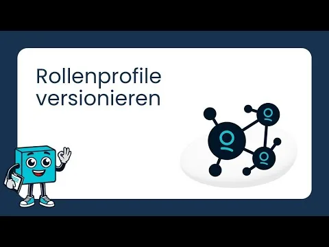 Rollenprofile versionieren | Modul Organisation | benobix